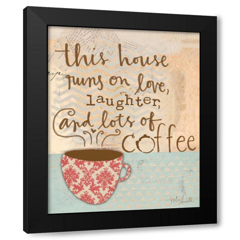 Laughter and Coffee Black Modern Wood Framed Art Print with Double Matting by Doucette, Katie