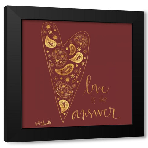 Love is the Answer Black Modern Wood Framed Art Print with Double Matting by Doucette, Katie