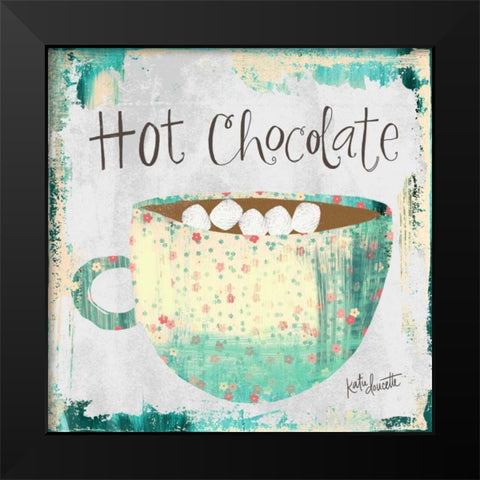 Hot Chocolate Black Modern Wood Framed Art Print by Doucette, Katie