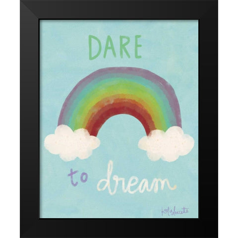 Dare to Dream Black Modern Wood Framed Art Print by Doucette, Katie