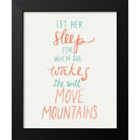 Move Mountains Black Modern Wood Framed Art Print by Doucette, Katie