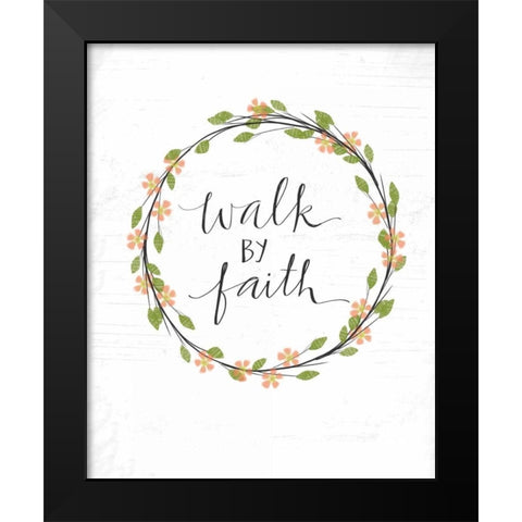 Walk by Faith Black Modern Wood Framed Art Print by Doucette, Katie