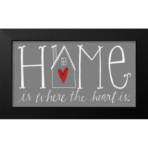 Home is Where the Heart Is Black Modern Wood Framed Art Print by Doucette, Katie