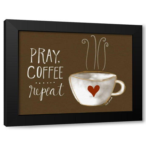 Pray, Coffee, Repeat Black Modern Wood Framed Art Print by Doucette, Katie