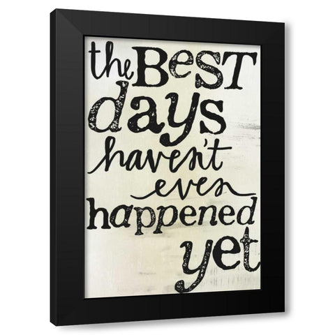 Best Days Black Modern Wood Framed Art Print by Doucette, Katie