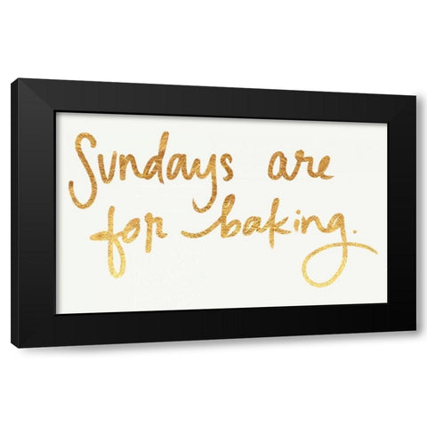 Sundays are for Baking Black Modern Wood Framed Art Print with Double Matting by Doucette, Katie