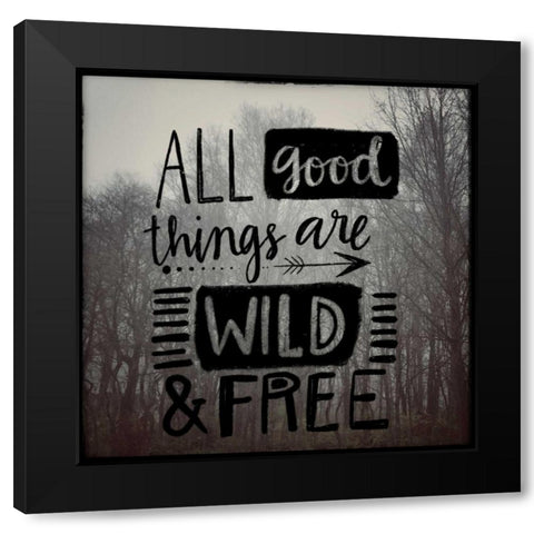 Wild and Free Black Modern Wood Framed Art Print by Doucette, Katie