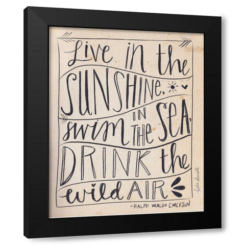Live in the Sunshine Black Modern Wood Framed Art Print with Double Matting by Doucette, Katie