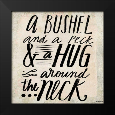 Bushel and a Peck Black Modern Wood Framed Art Print by Doucette, Katie