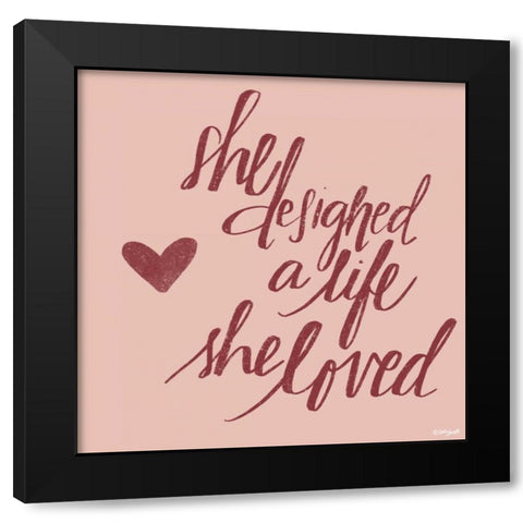 She Designed a Life Black Modern Wood Framed Art Print with Double Matting by Doucette, Katie