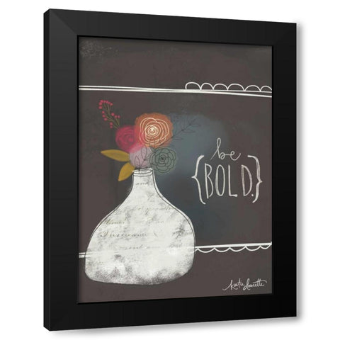 Be Bold Black Modern Wood Framed Art Print by Doucette, Katie