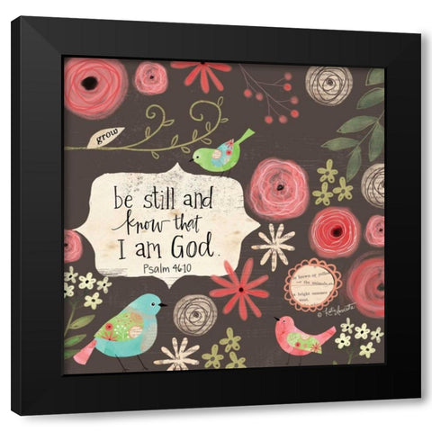 Be Still and Know Black Modern Wood Framed Art Print by Doucette, Katie