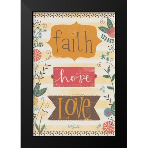Faith, Hope, Love Black Modern Wood Framed Art Print by Doucette, Katie