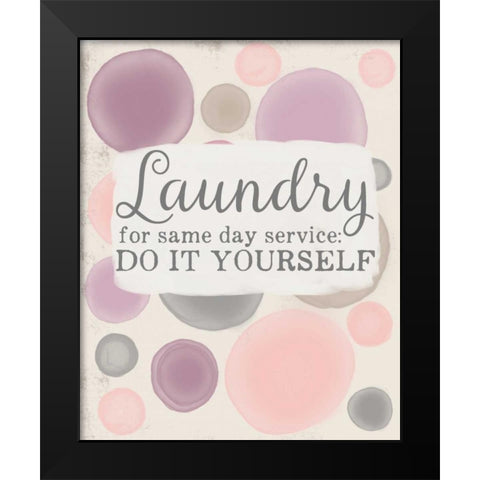 Do It Yourself Laundry Black Modern Wood Framed Art Print by Doucette, Katie