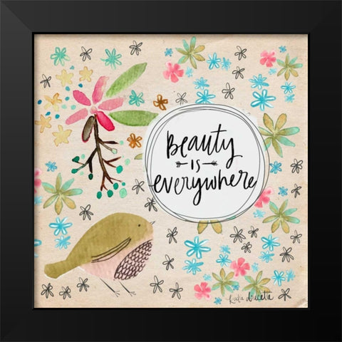 Beauty is Everywhere Black Modern Wood Framed Art Print by Doucette, Katie