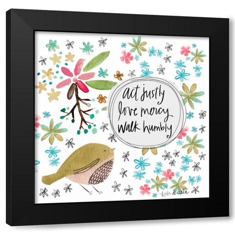 Act, Love, Walk Black Modern Wood Framed Art Print by Doucette, Katie