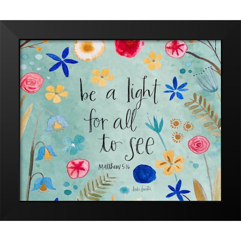 Be a Light Black Modern Wood Framed Art Print by Doucette, Katie