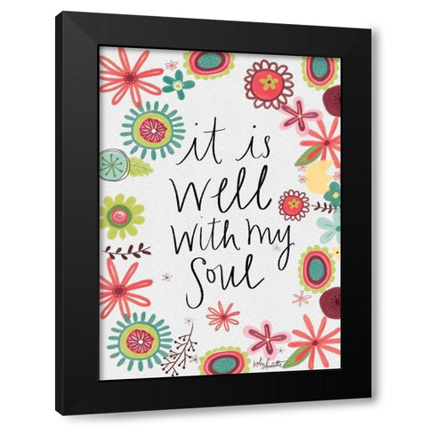 It Is Well With My Soul Black Modern Wood Framed Art Print by Doucette, Katie