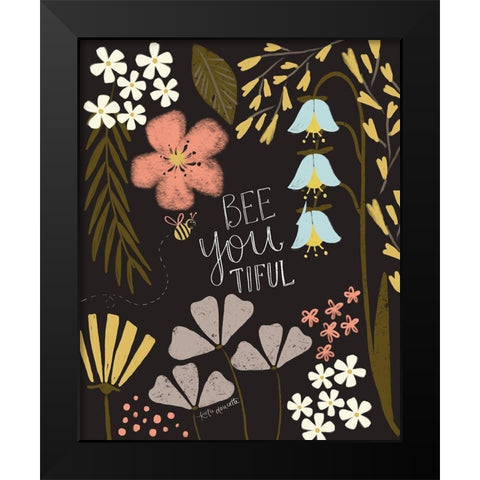 Bee You Tiful Black Modern Wood Framed Art Print by Doucette, Katie