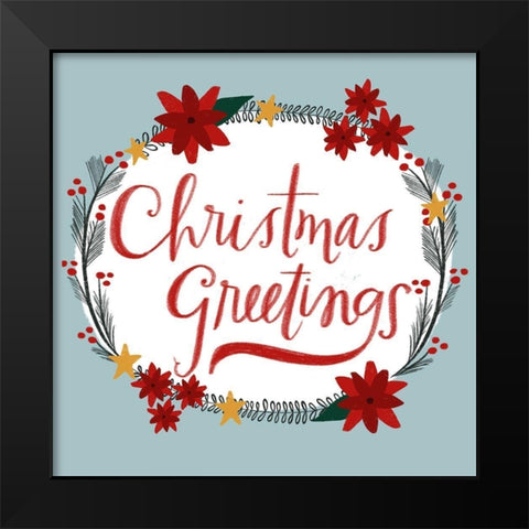 Christmas Greetings Black Modern Wood Framed Art Print by Doucette, Katie