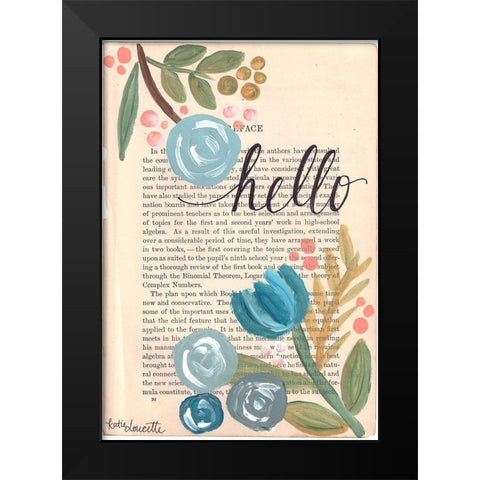 Hello Black Modern Wood Framed Art Print by Doucette, Katie