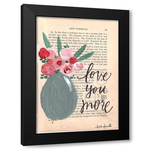 Love You More Black Modern Wood Framed Art Print with Double Matting by Doucette, Katie