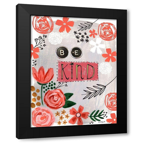 Be Kind Floral Black Modern Wood Framed Art Print by Doucette, Katie