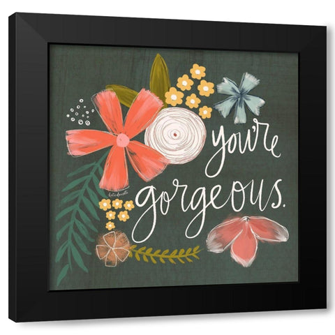 Youre Gorgeous Black Modern Wood Framed Art Print with Double Matting by Doucette, Katie