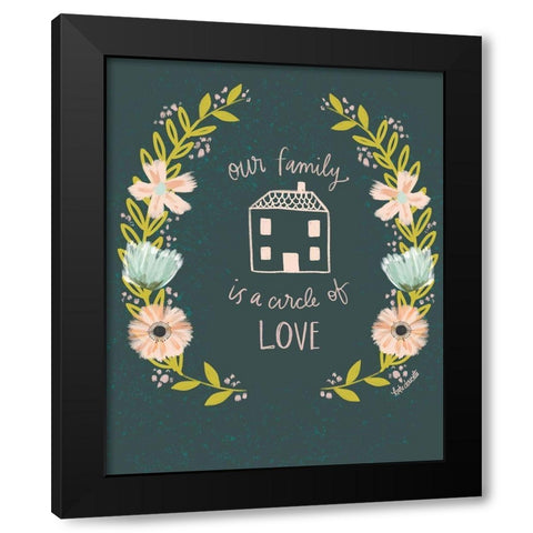 Our Family is a Circle of Love Black Modern Wood Framed Art Print by Doucette, Katie