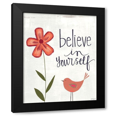 Believe in Yourself Black Modern Wood Framed Art Print by Doucette, Katie