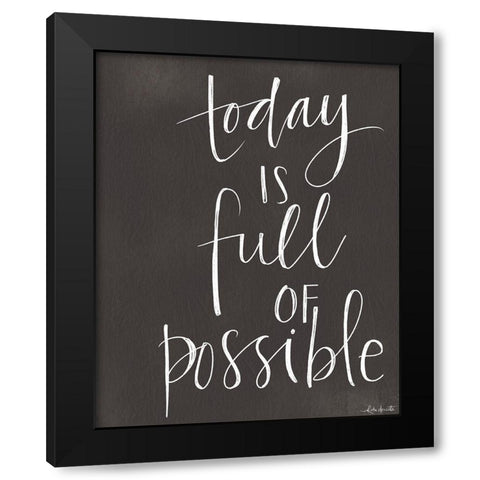 Today is Full of Possible Black Modern Wood Framed Art Print with Double Matting by Doucette, Katie