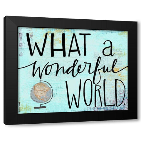 What a Wonderful World Black Modern Wood Framed Art Print by Doucette, Katie