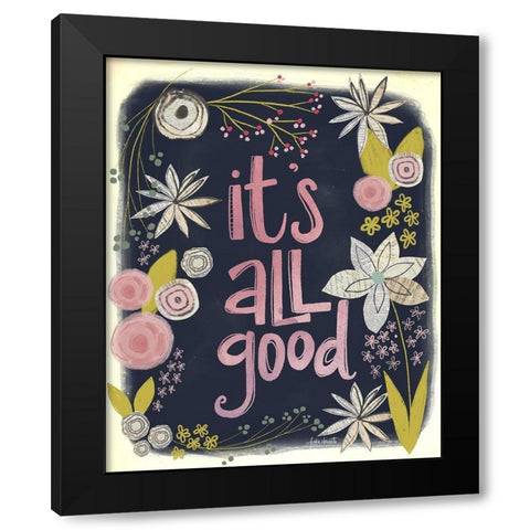 Its All Good Black Modern Wood Framed Art Print with Double Matting by Doucette, Katie