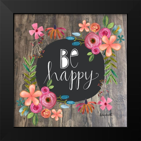 Be Happy Black Modern Wood Framed Art Print by Doucette, Katie