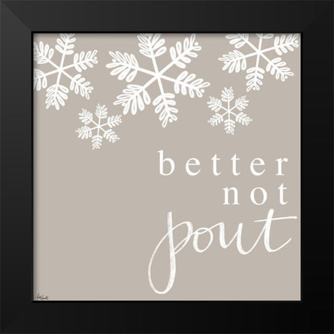 Better Not Pout Black Modern Wood Framed Art Print by Doucette, Katie