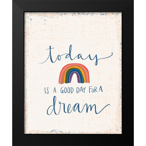 Good Day for a Dream Black Modern Wood Framed Art Print by Doucette, Katie