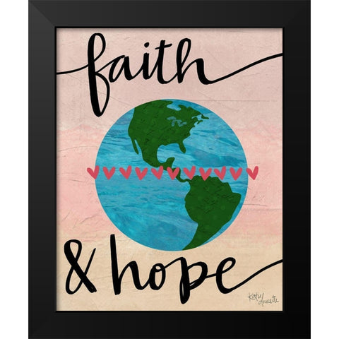 Faith and Hope Black Modern Wood Framed Art Print by Doucette, Katie