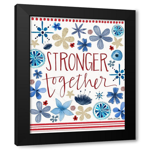 Stronger Together Black Modern Wood Framed Art Print with Double Matting by Doucette, Katie