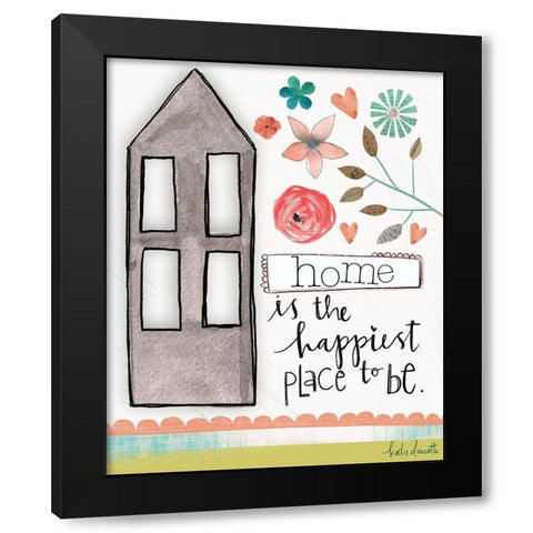 Home is the Happiest Black Modern Wood Framed Art Print with Double Matting by Doucette, Katie