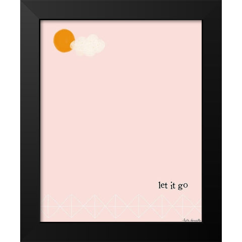 Let It Go Black Modern Wood Framed Art Print by Doucette, Katie