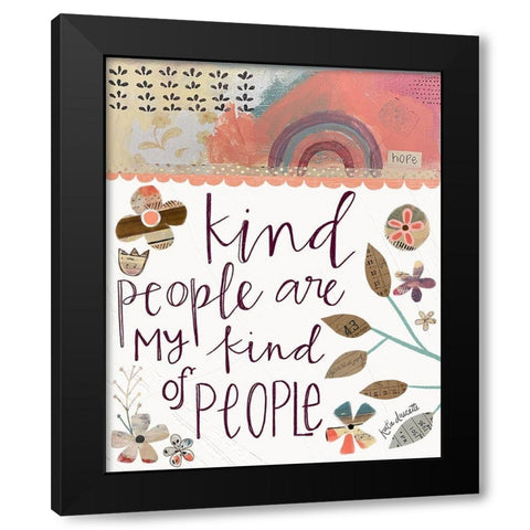 Kind People Black Modern Wood Framed Art Print with Double Matting by Doucette, Katie
