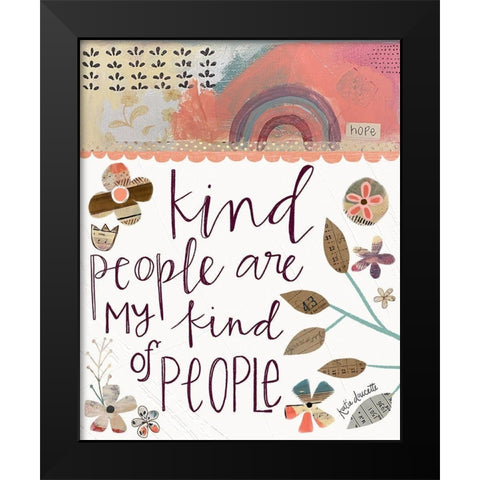 Kind People Black Modern Wood Framed Art Print by Doucette, Katie