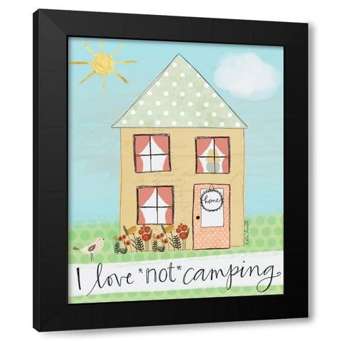 Not Camping Black Modern Wood Framed Art Print by Doucette, Katie