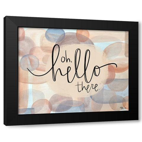 Oh Hello There Black Modern Wood Framed Art Print with Double Matting by Doucette, Katie