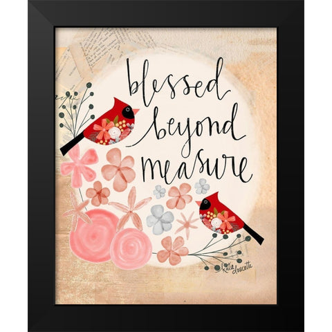 Blessed Beyond Black Modern Wood Framed Art Print by Doucette, Katie
