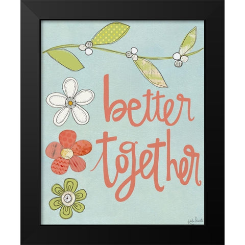 Better Together Black Modern Wood Framed Art Print by Doucette, Katie