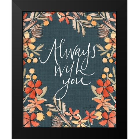 Always With You Black Modern Wood Framed Art Print by Doucette, Katie