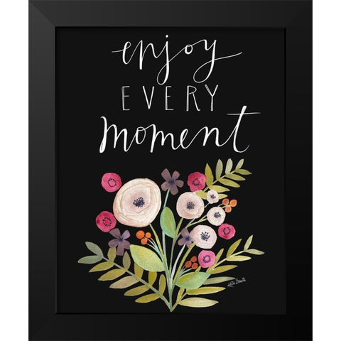 Enjoy Every Moment Black Modern Wood Framed Art Print by Doucette, Katie