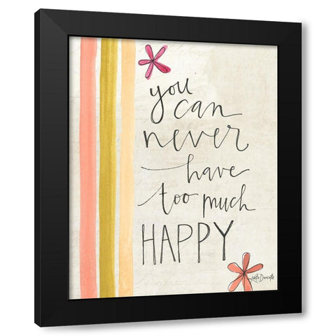 Too Much Happy Black Modern Wood Framed Art Print by Doucette, Katie