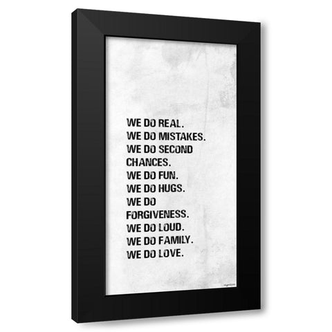 We Do Black Modern Wood Framed Art Print by Brown, Kyra